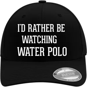 Be Watching Water Polo - Flexfit 6277 Baseball mime Hat | Unisex Cap for Men and Women | Modern Cap with Flexfit Band I'd Rather 