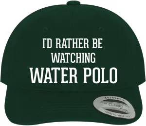 Hat Baseball Cap manual away simultaneous proliferate I'd Rather Be Watching Water Polo - Soft Dad 