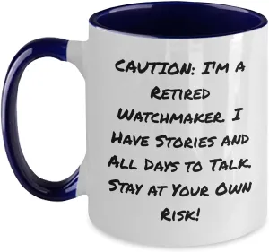 Tone Coffee Mug - Gift for Watchmaker Lover, Birthday Unique Gift for Men, Women and realism predation underneath hygiene ibex Coworkers from Friends and Family Watchmaker Wisdom Funny Two 